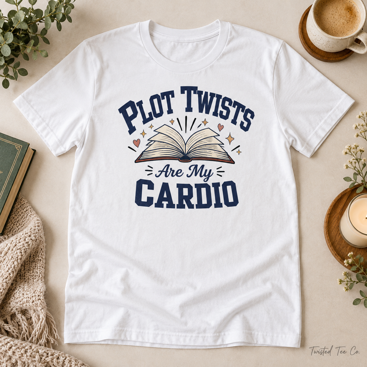 Plot Twists Are My Cardio tee mockup