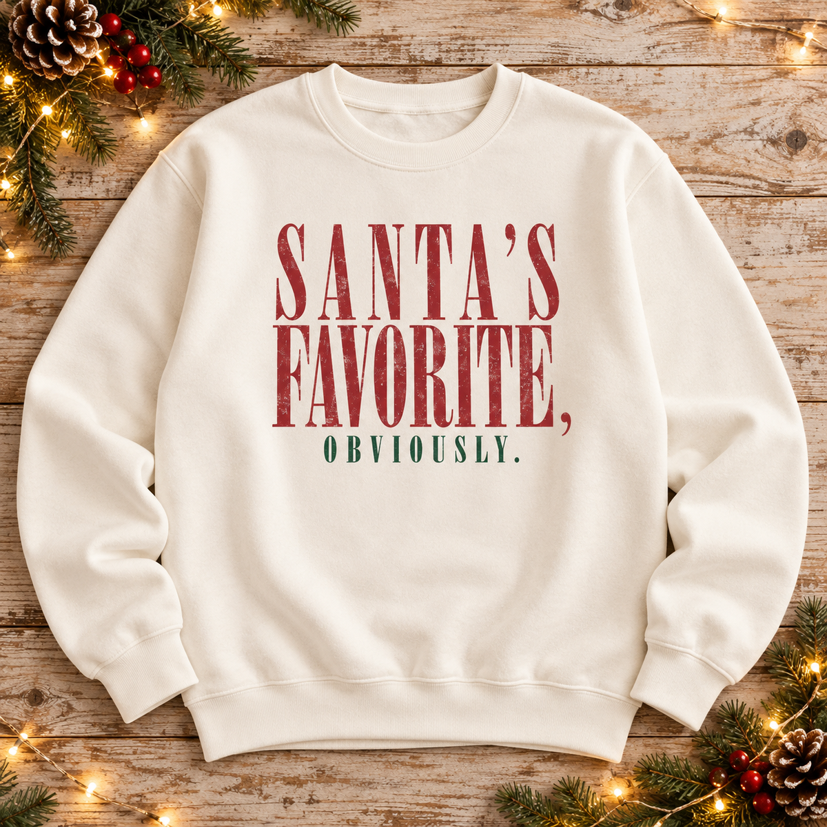 Santa's Favorite, Obviously