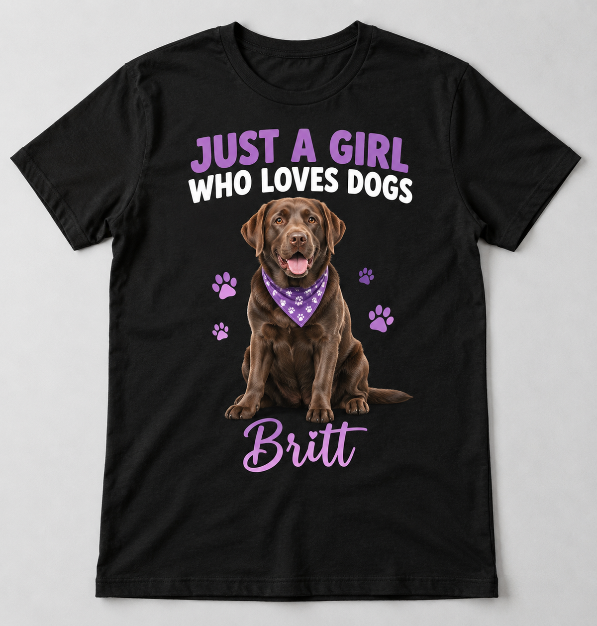 Personalized Just a Girl Who Loves Dogs — Chocolate Lab