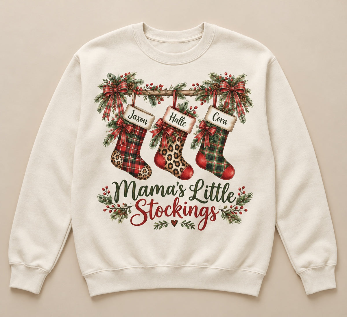 Mama's Little Stockings — Personalized Christmas Crewneck