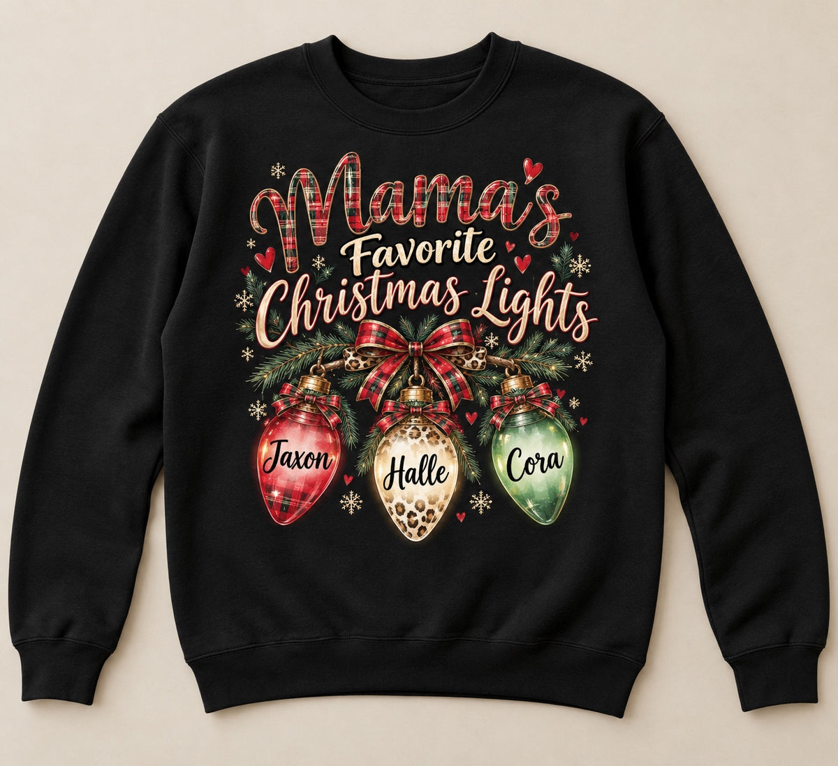Mama's Favorite Christmas Lights — Personalized Christmas Crewneck
