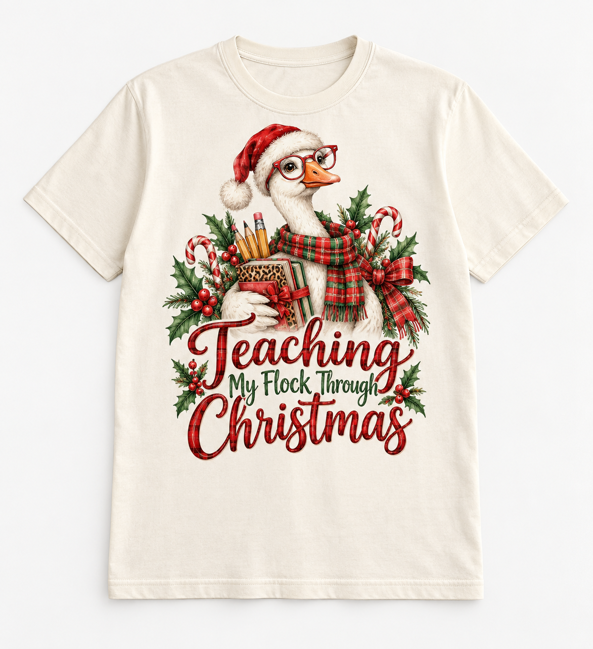 Teaching My Flock Through Christmas — Goose Teacher Christmas Tee mockup