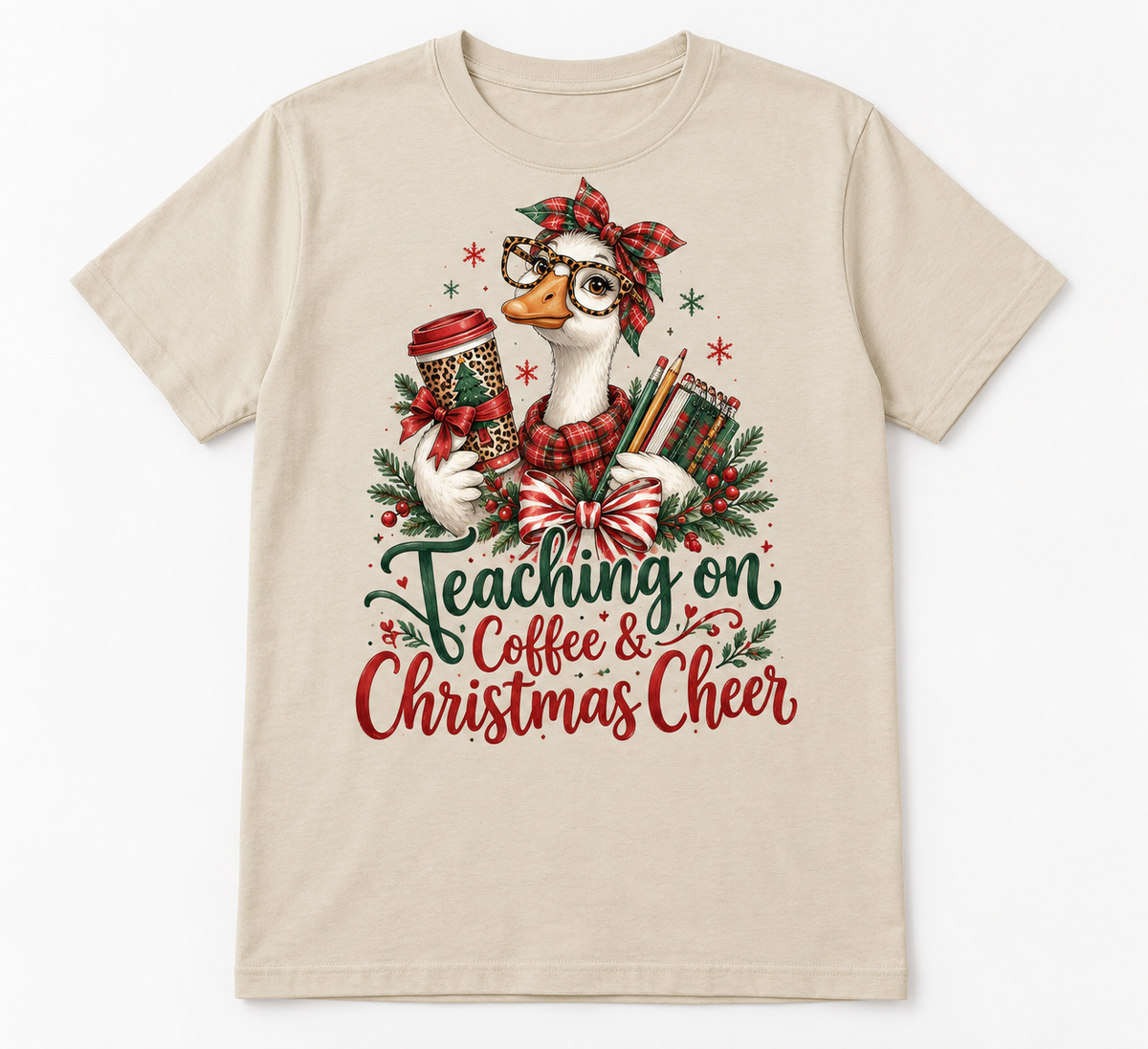 Teaching on Coffee & Christmas Cheer — Goose Teacher Christmas Tee mockup