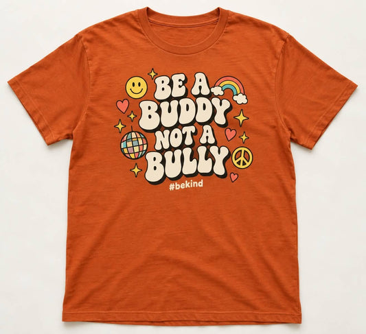Be a Buddy, Not a Bully