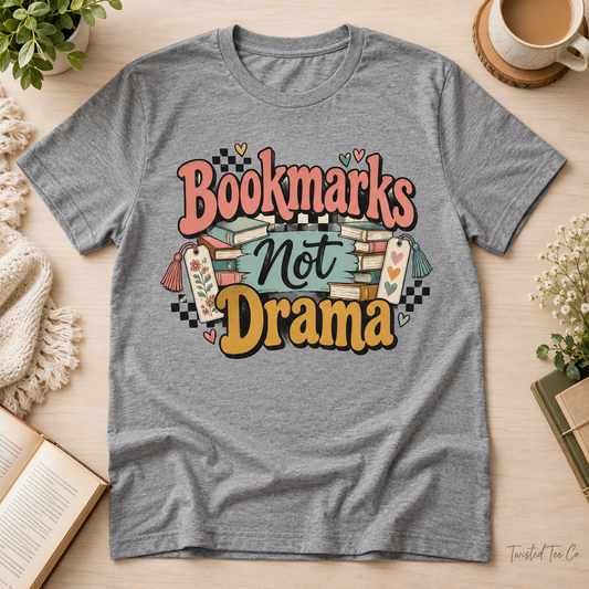 Bookmarks Not Drama tee mockup