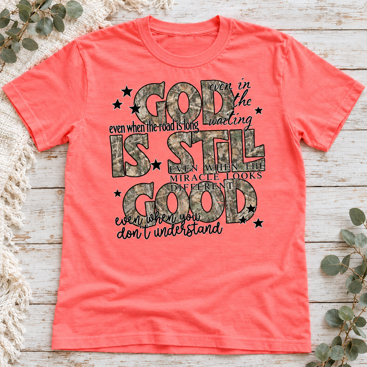 God Is Still Good — Camo