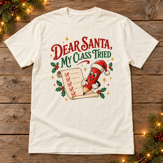 Dear Santa, My Class Tried