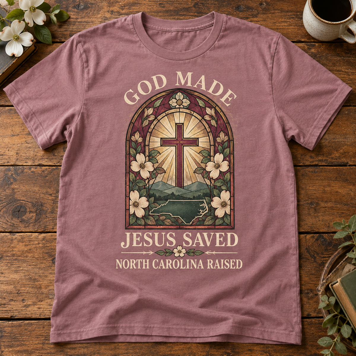 God Made, Jesus Saved, North Carolina Raised — Stained Glass