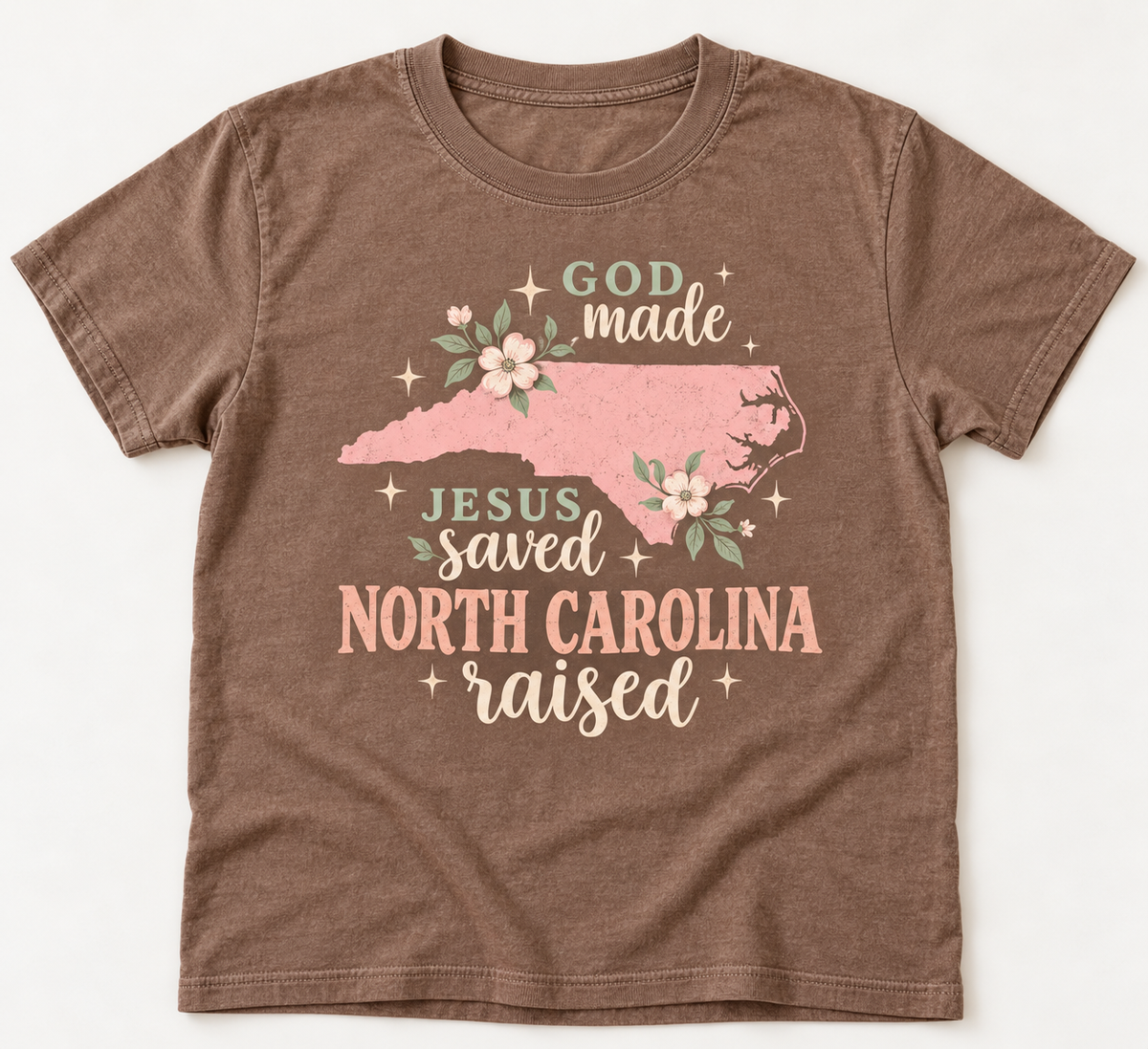 God Made, Jesus Saved, North Carolina Raised — Pastel