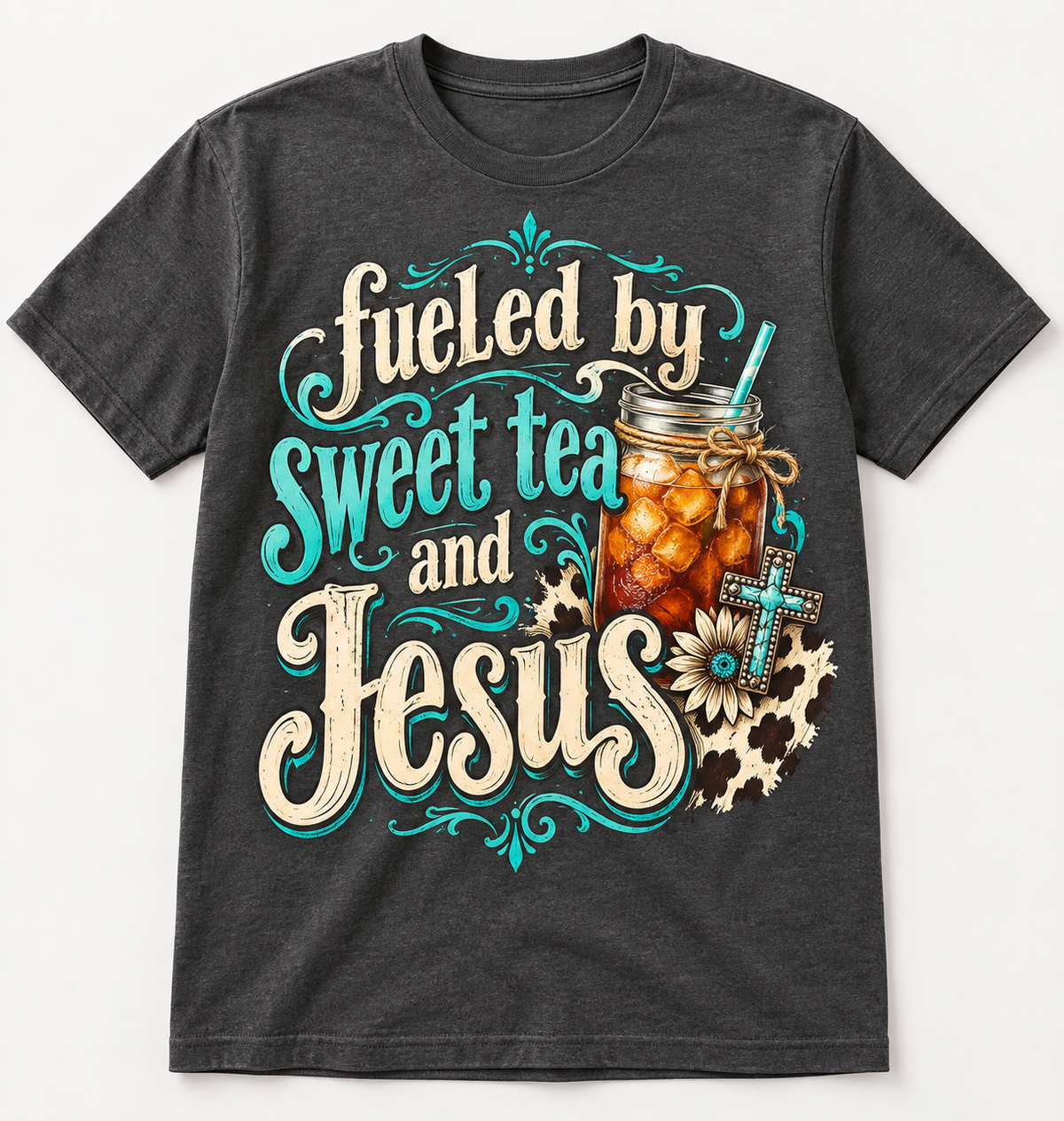 Fueled by Sweet Tea & Jesus