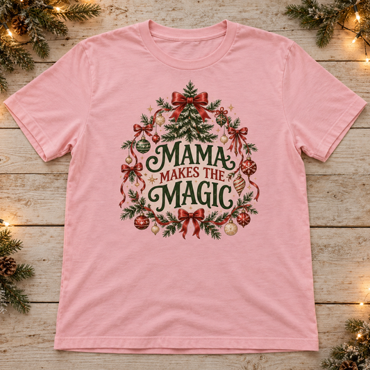 Mama Makes the Magic — Christmas Wreath