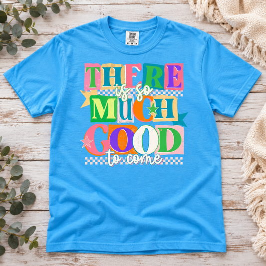 There Is So Much Good