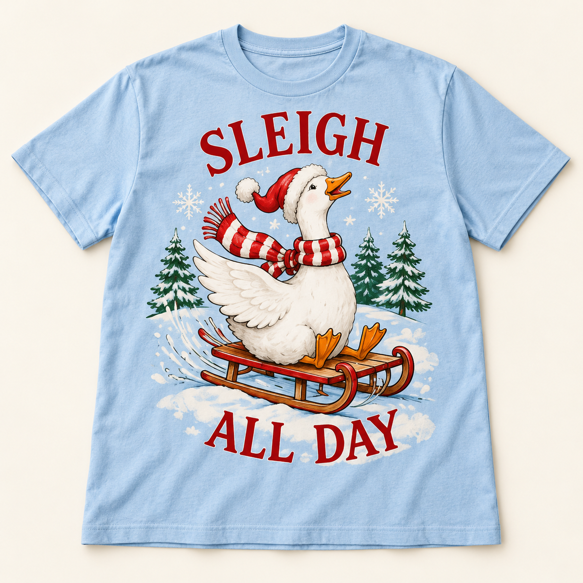 Sleigh All Day – Light Blue full tee mockup