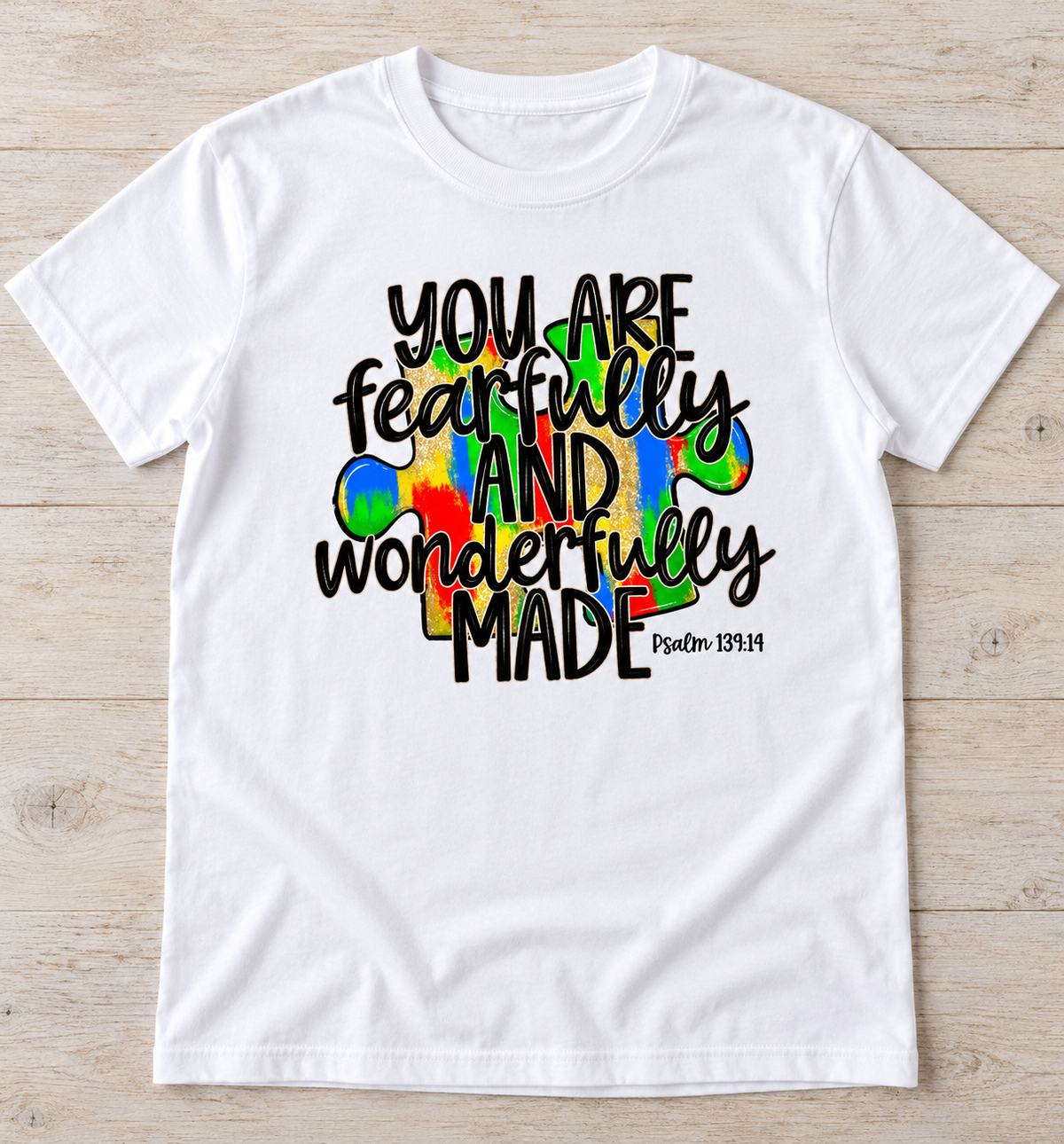 Fearfully and Wonderfully Made Autism Tee on White
