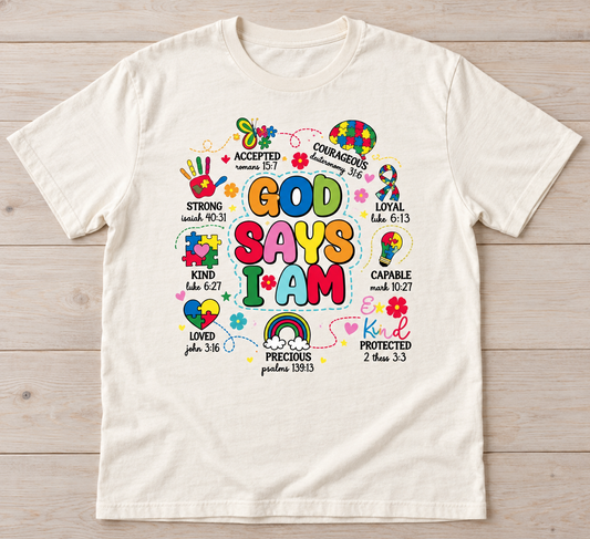 God Says I Am Autism Awareness Tee on Natural