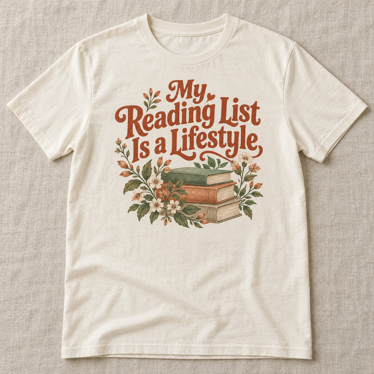 My Reading List Is a Lifestyle tee shown in Natural