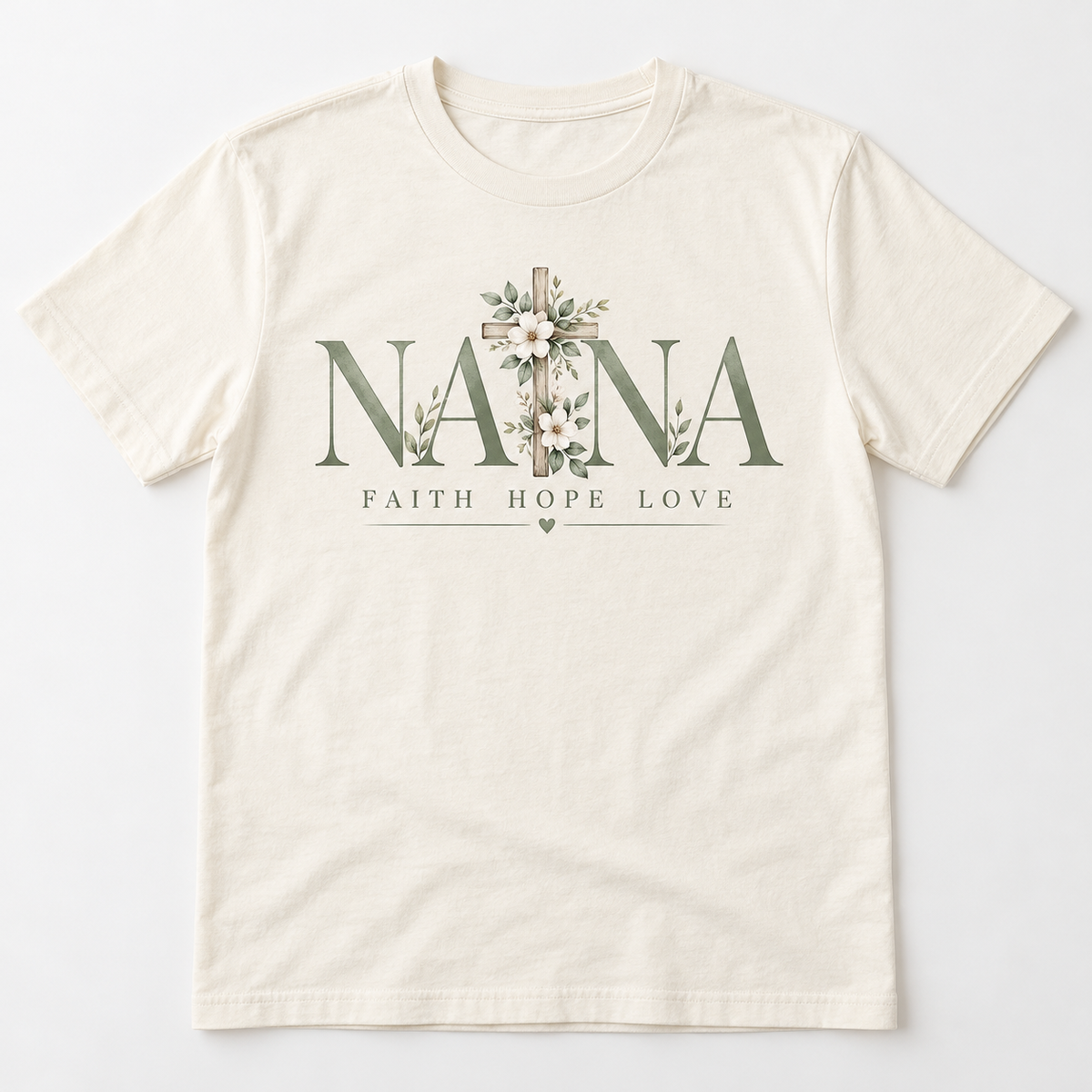 Nana Faith Hope Love tee mockup in Ivory