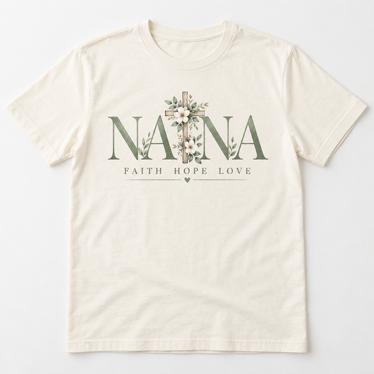 Nana Faith Hope Love tee mockup in Ivory