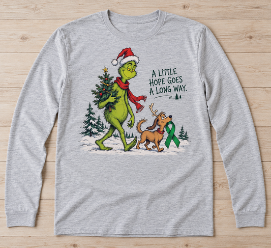 Grinch & Max — A Little Hope Goes a Long Way green ribbon kidney awareness long sleeve tee