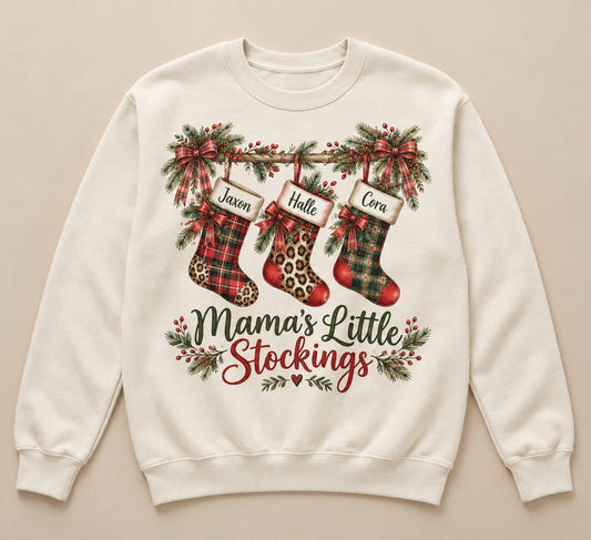 Mama's Little Stockings — Personalized Christmas Crewneck