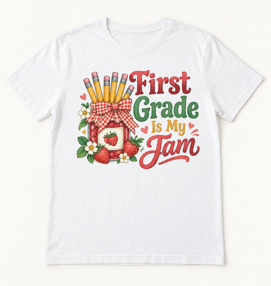 First Grade Is My Jam — School Staff Tee mockup