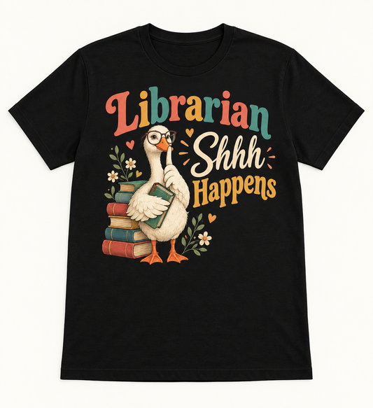 Librarian Shhh Happens — School Staff Tee mockup
