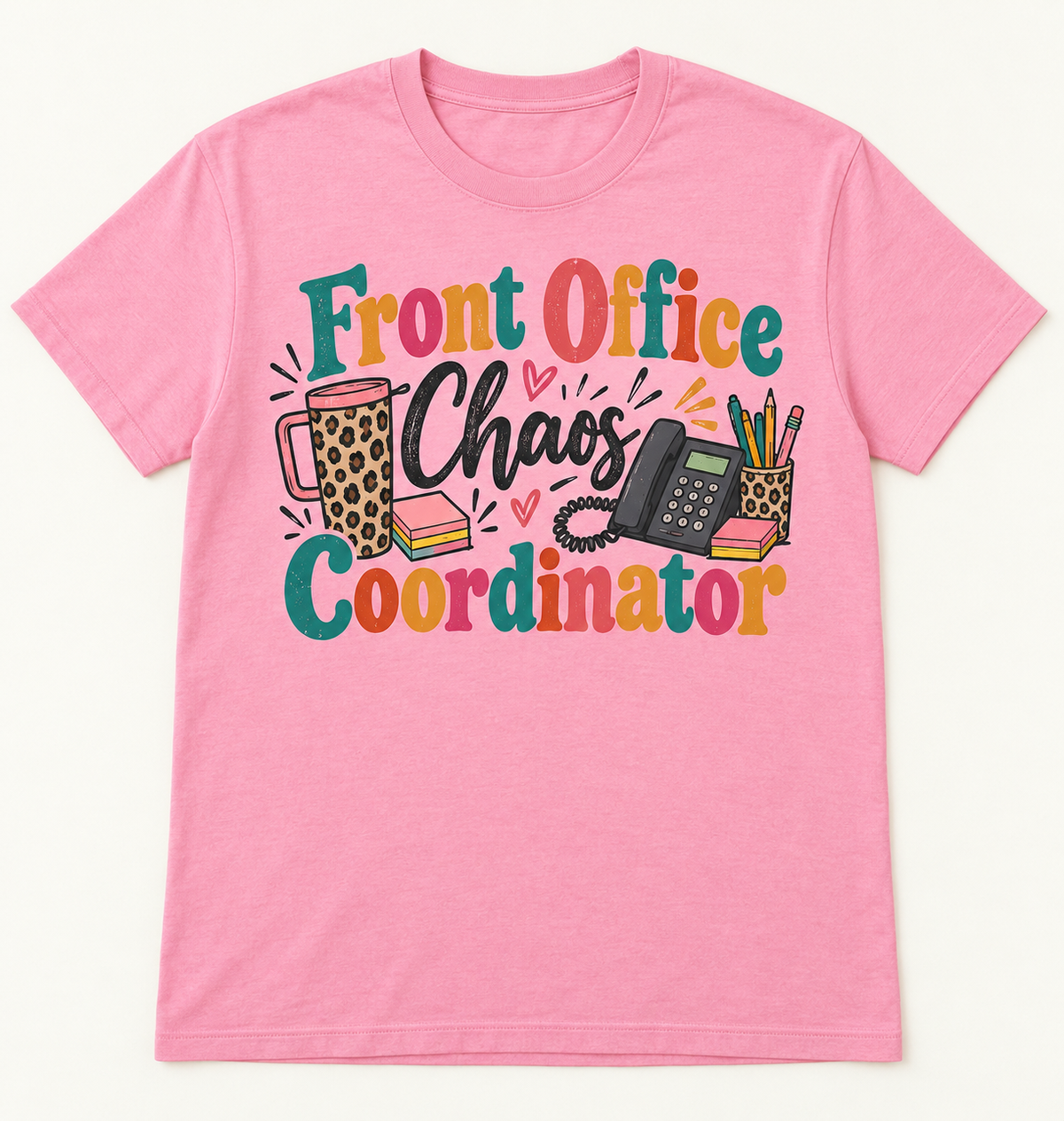 Front Office Chaos Coordinator — School Staff Tee mockup