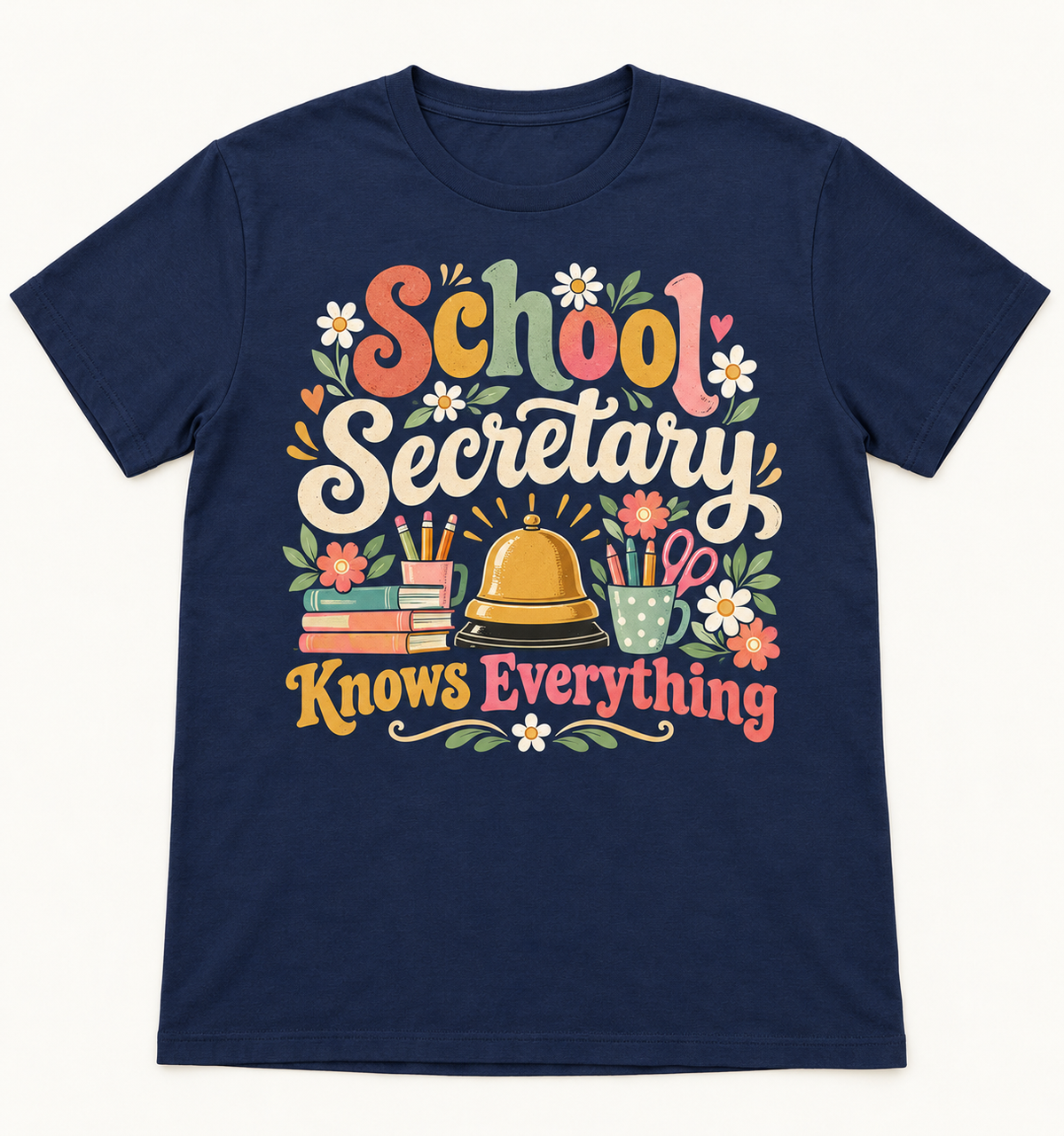 School Secretary Knows Everything — School Staff Tee mockup