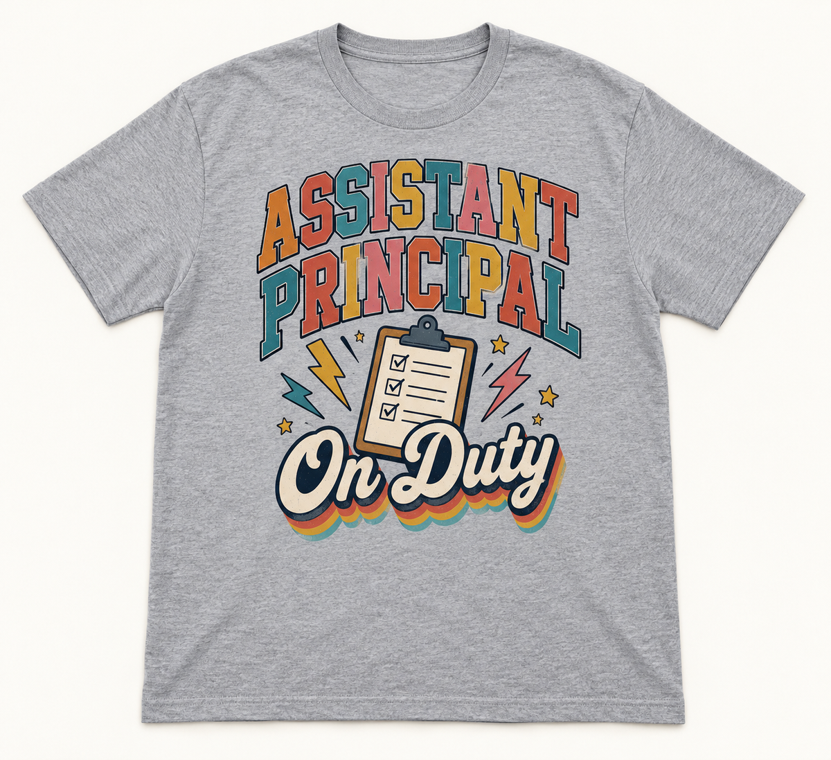 Assistant Principal On Duty — School Staff Tee mockup