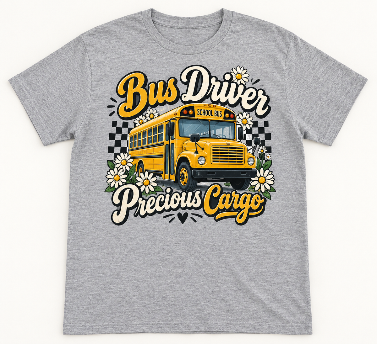Bus Driver Precious Cargo — School Staff Tee mockup