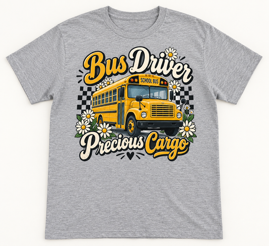 Bus Driver Precious Cargo — School Staff Tee mockup