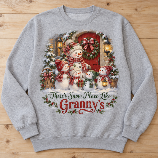 There's Snow Place Like Granny's sweatshirt