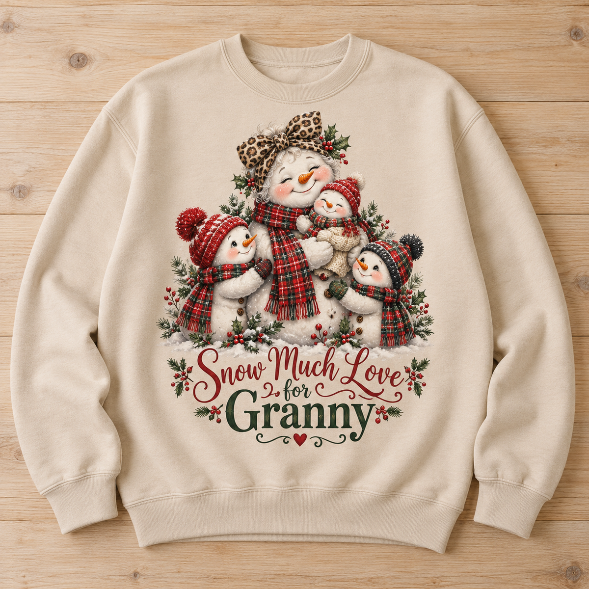 Snow Much Love for Granny sweatshirt