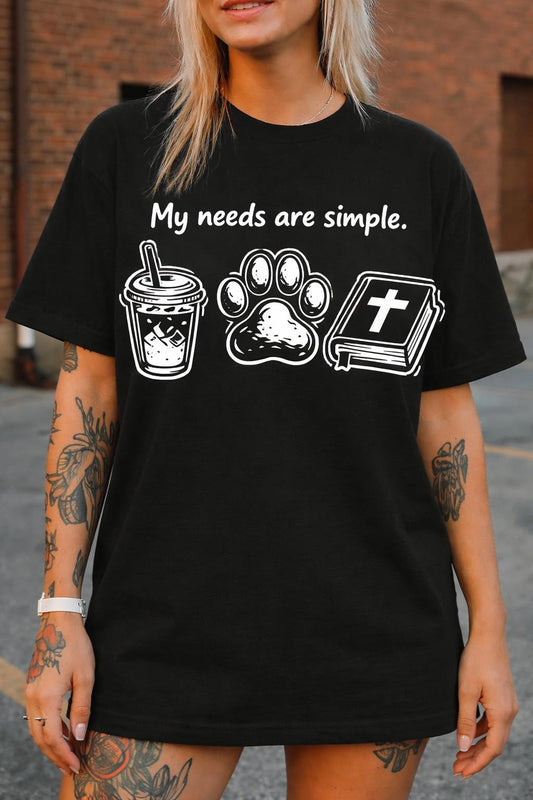 My Needs Are Simple — Coffee, Pups & Jesus