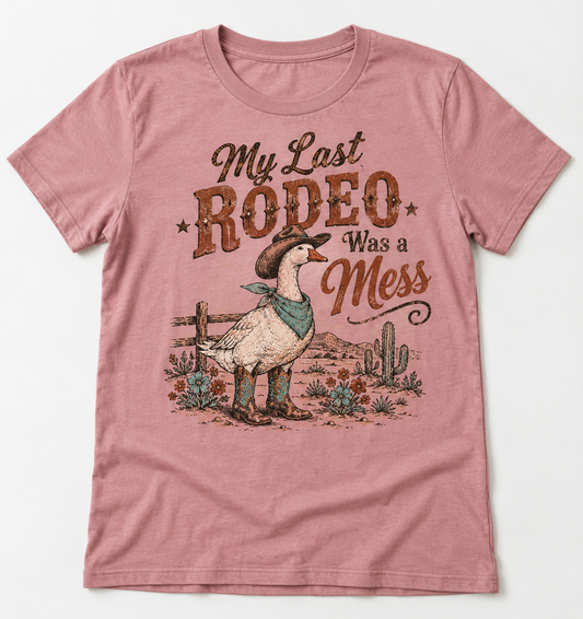 My Last Rodeo Was a Mess western tee mockup