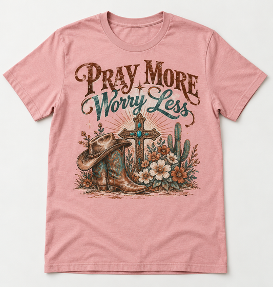 Pray More Worry Less western tee mockup