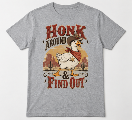 Honk Around & Find Out tee mockup